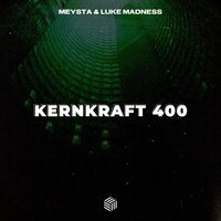 MEYSTA - Kernkraft 400 (Luke Madness Remix)