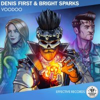 Denis First & Bright Sparks - Voodoo