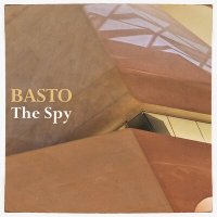 Basto - The Spy