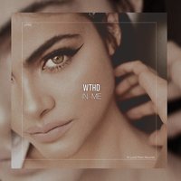 WTHD - In Me