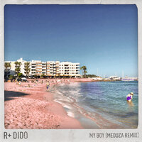 Dido feat. R Plus - My Boy (Meduza Remix)