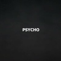 Psycho - Brutal