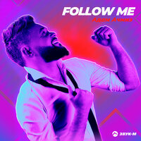 Адам Ачмиз - Follow Me