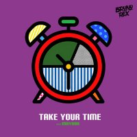 Bruno Rex feat. Maydar - Take Your Time