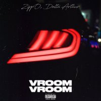 Delta Arthur & ZippO - VROOM VROOM