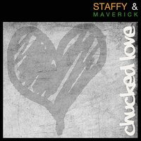 Staffy & Maverick - Chucked Love
