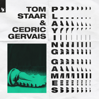 Tom Staar & Cedric Gervais - Playing Games
