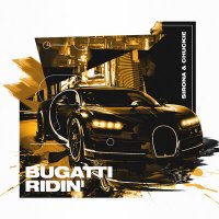 Sirona & Chuckie - Bugatti Ridin