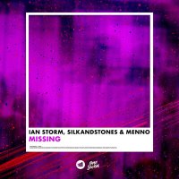 Ian Storm feat. SilkandStones & Menno - Missing