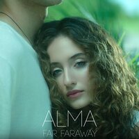 ALMA - Far Faraway