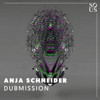 Anja Schneider - Dubmission