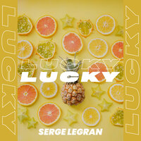 Serge Legran - Lucky