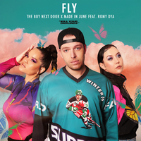 The Boy Next Door feat. Made In June & Romy Dya - Fly