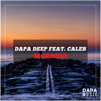 Dapa Deep feat. Caleb - Morning