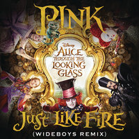 P!nk - Just Like Fire
