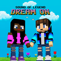 Sound of Legend - Dream On
