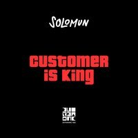Solomun - Customer Is King