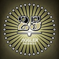 Jiggler - Wideness