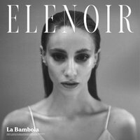 Elenoir - La Bambola