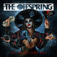 The Offspring - Breaking These Bones