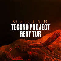 Techno Project feat. Geny Tur - Gelino