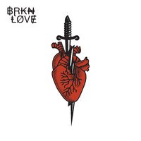 BRKN LOVE - River