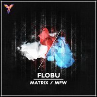 Flobu - Martix
