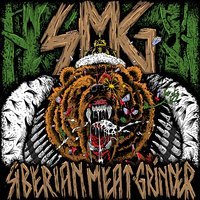 Siberian Meat Grinder - Hail to the Tsar