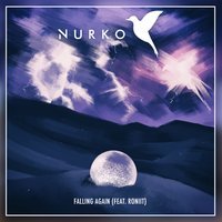 Nurko feat. Roniit - Falling Again