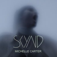 SKYND - Michelle Carter