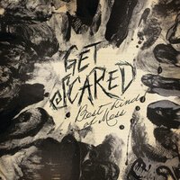 Get Scared - Sarcasm