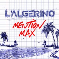 L'Algérino - Mention Max