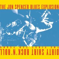 The Jon Spencer  Blues Explosion - Bellbottoms