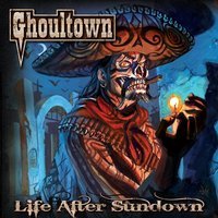 Dead Ghoultown - Drink with the Living