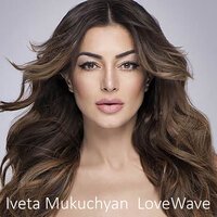 Iveta Mukuchyan -  Lovewave