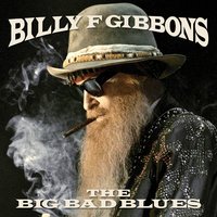 Billy Gibbons - Missin’ Yo’ Kissin’