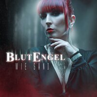 Blutengel - Wie Sand