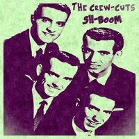 The Crew Cuts - Sh Boom