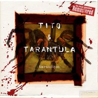 Tito & Tarantula - Angry Cockroaches