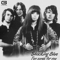 Shocking Blue - Beggin'