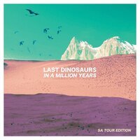 Last Dinosaurs - Honolulu