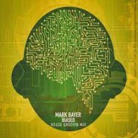 Mark Bayer – Biased