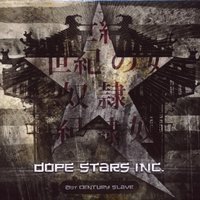 Dope Stars Inc. - It's Today