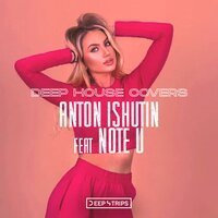 Anton Ishutin feat. Note U - Cause You Are Young