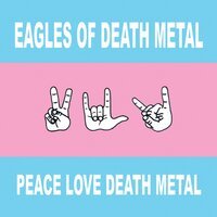 Eagles Of Death Metal - Miss Alissa