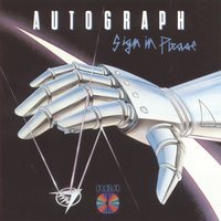 Autograph - Turn up the Radio