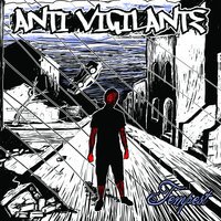 Anti Vigilante - Push On Through