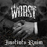 Worst - Vencedores