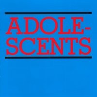 Adolescents - Kids of the Black Hole