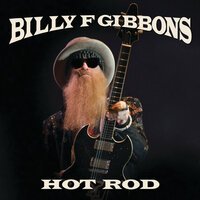 Billy Gibbons - Hot Rod